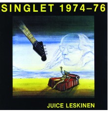 Juice Leskinen - Singlet 1974-76