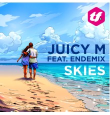 Juicy M feat. Endemix - Skies