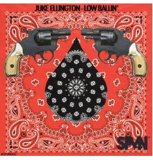 Juke Ellington - Low Ballin'