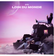 Jul - Loin du monde