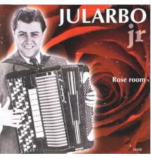 Jularbo jr. - Rose Room