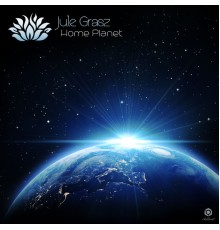 Jule Grasz - Home Planet