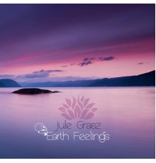 Jule Grasz - Earth Feelings