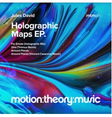 Jules David - Holographic Maps EP