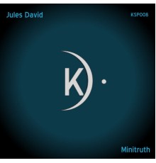 Jules David - Minitruth