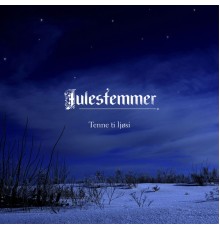 Julestemmer - Tenne ti ljøsi