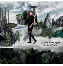 Julia Ehninger - Hidden Place