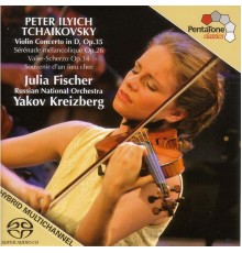 Julia Fischer, Russian National Orchestra, Yakov Kreisberg - Tchaikovsky : Violin Concerto & Other Violin Works