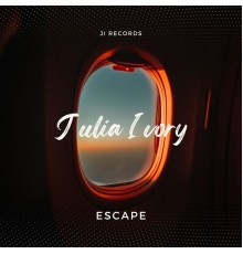 Julia Ivory - Escape