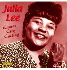 Julia Lee - Kansas City Calling