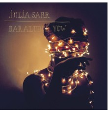 Julia Sarr - Daraludul Yow