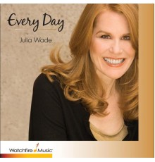 Julia Wade - Every Day