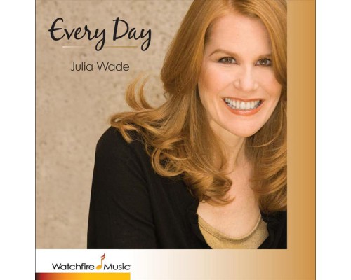 Julia Wade - Every Day