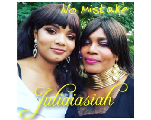 Juliaiasiah - No Mistake