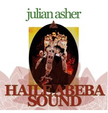 Julian Asher - Haile Abeba Sound