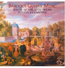 Julian Byzantine - Baroque Guitar Music