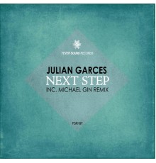 Julian Garces - Next Step