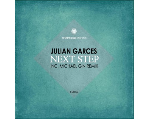 Julian Garces - Next Step