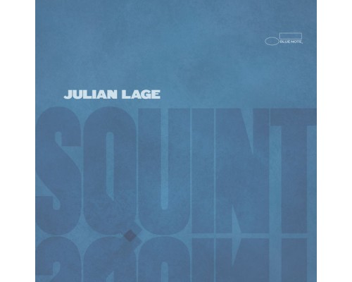 Julian Lage - Squint