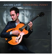 Julian Lage - Sounding Point