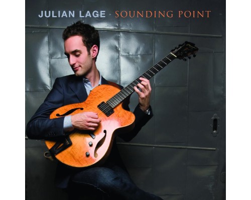 Julian Lage - Sounding Point