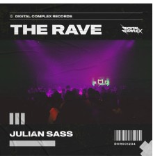 Julian Sass - The Rave