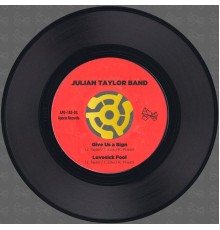 Julian Taylor Band - Give Us a Sign
