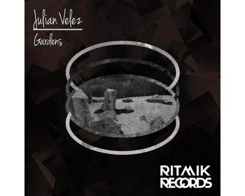 Julian Velez - Gardens (Original Mix)