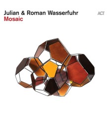 Julian & Roman Wasserfuhr - Mosaic