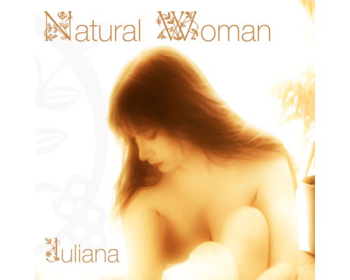 Juliana - Natural Woman