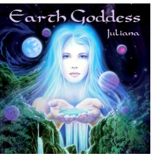 Juliana - Earth Goddess