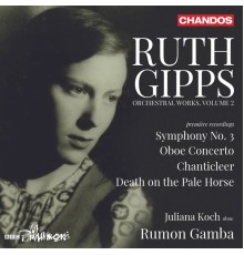 Juliana Koch, BBC Philharmonic, Rumon Gamba - Gipps: Orchestral Works, Vol. 2