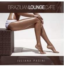 Juliana Pasini - Brazilian Lounge Cafe