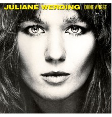 Juliane Werding - Ohne Angst