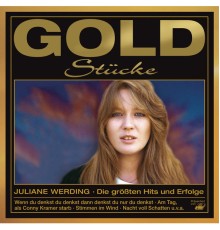 Juliane Werding - Goldstücke