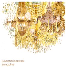 Julianna Barwick - Sanguine