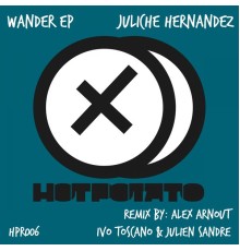 Juliche Hernandez - Wander Ep