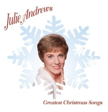 Julie Andrews - Greatest Christmas Songs