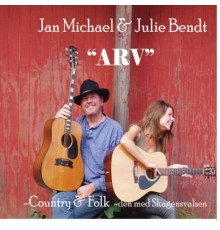 Julie Bendt & Jan Michael - Arv