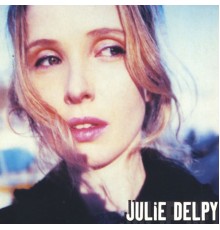 Julie Delpy - Julie Delpy