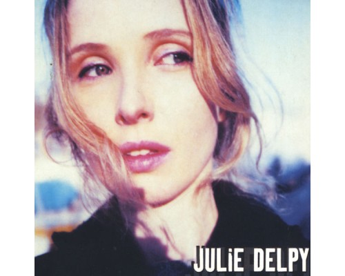 Julie Delpy - Julie Delpy