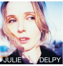 Julie Delpy - Julie Delpy