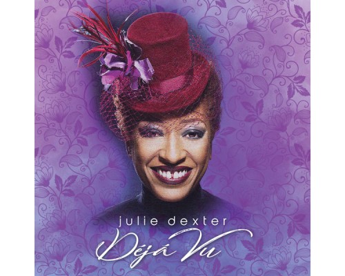 Julie Dexter - Déjà Vu