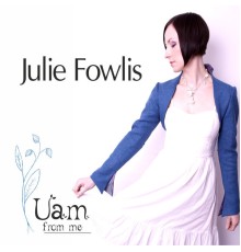 Julie Fowlis - Uam from Me