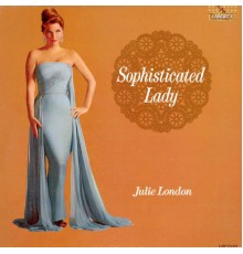 Julie London - Sophisticated Lady