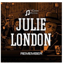 Julie London - Remember