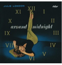 Julie London - Around Midnight