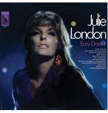 Julie London - Easy Does It