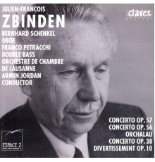 Julien-François Zbinden - Zbinden: Concertos