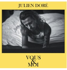 Julien Doré - Vous & moi (Acoustic)